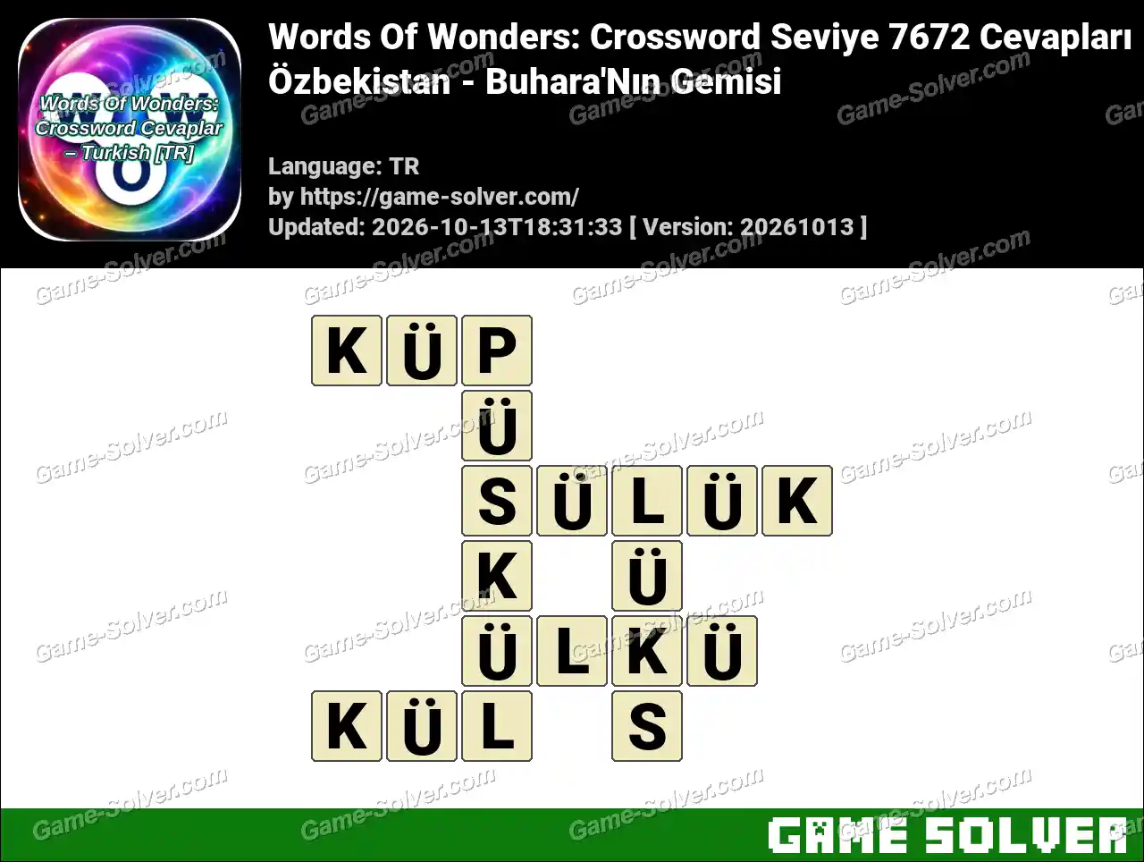 Words Of Wonders: Crossword Seviye 7672 Cevapları – Özbekistan – Buhara’Nın Gemisi